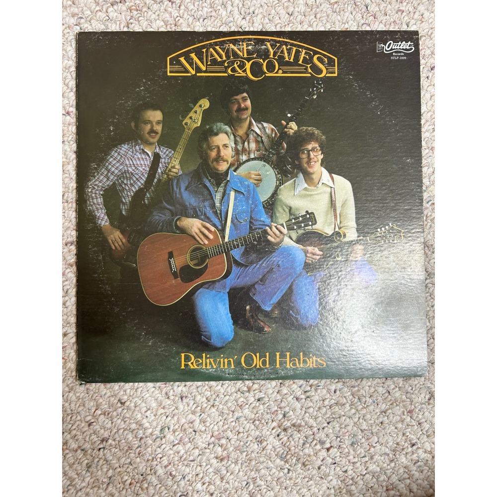 Wayne Yates & Co Relivin' Old Habits Vinyl LP Signed Wayne Lanham Bluegrass 1981